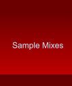 Sample Mixes  Sample Mixes